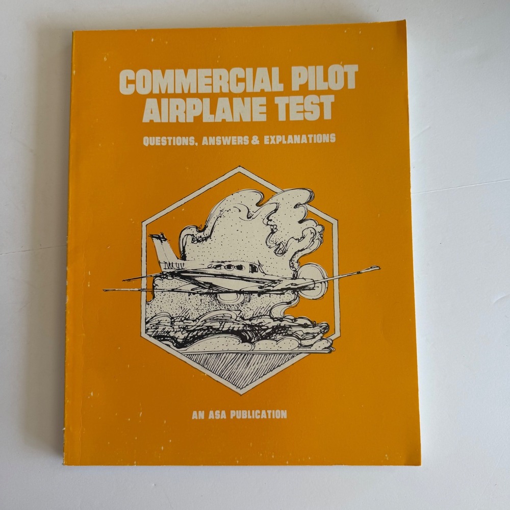 ASA Commercial Pilot Airplane‎ Test Questions Answers Explanations Study Guide